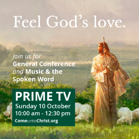 October-2021-General-Conference-and-'Music-and-the-Spoken-Word'-is-on-Prime-TV.