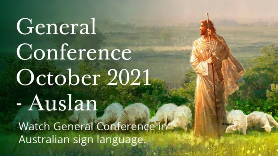 General Conference October 2021 AUstralian Sign Language, Auslan