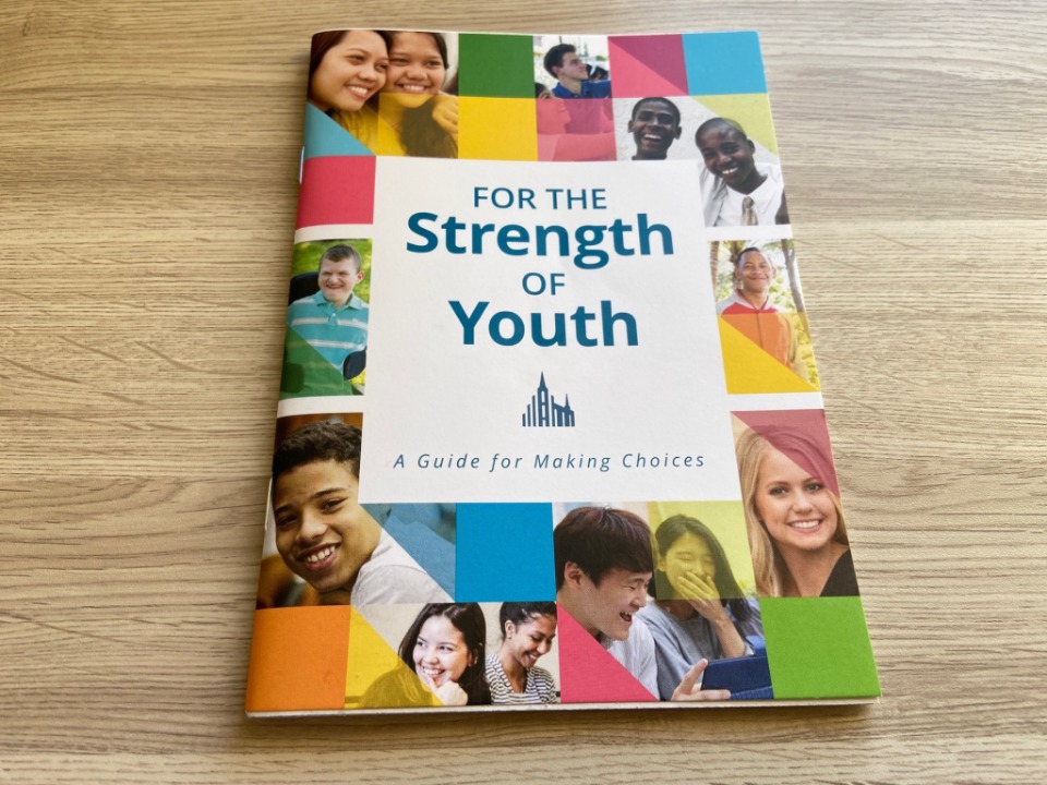 For the Strength of Youth: A Guide for Making Choices.